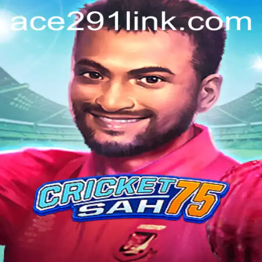 Unveiling the Excitement of CricketSah75: The Game Revolutionizing the Cricket World with Ace291