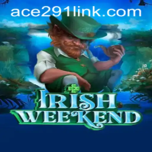 Exploring the Enchanting World of IrishWeekend: A Dynamic Gaming Experience